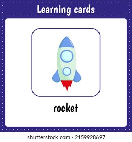 Learning cards for kids. Rocket. Space. Educational worksheets for kids. Preschool activity