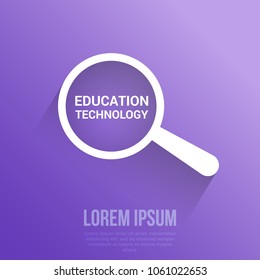 Learning Concept: Magnifying Optical Glass With Words Education Technology. Vector illustration