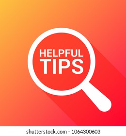 Learning Concept: Magnifying Optical Glass With Words Helpful Tips. Vector illustration
