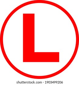 Learning driver sign. Red circle background. Windows car sticker. Safety signs and symbols.