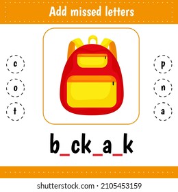 Learning English words. Worksheets for kids education for school and kindergarten. Add missed letters. Educational worksheet