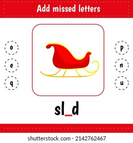 Learning English words. Worksheets for kids education for school and kindergarten.Add missed letters. Educational worksheet