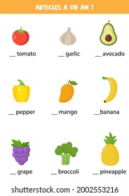 Learning indefinite articles a and an for kids. Educational worksheet. Write the missing articles.