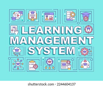 Learning management system word concepts turquoise banner. Infographics with editable icons on color background. Isolated typography. Vector illustration with text. Arial-Black font used