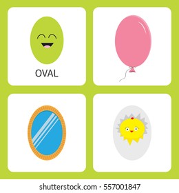 Learning oval form shape. Smiling face. Cute cartoon character. Balloon, mirror, egg shell with baby chiken set. Educational cards for kids. Flat design. White background Isolated. Vector illustration