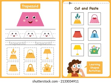 Learning shapes activity page - trapezoid. Geometric shapes worksheets for kids. Cut and paste game for toddlers. Vector illustration