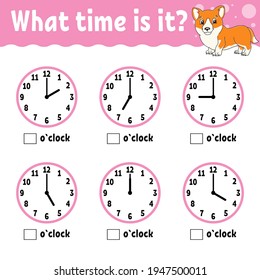 Learning time on the clock. Educational activity worksheet for kids and toddlers. Game for children. Simple flat isolated color vector illustration in cute cartoon style.