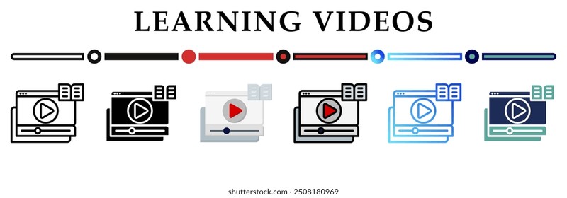 Learning videos icon on banner web icons collection. 6 Various style icons. For sign, symbol, element, presentation, infographic or web graphics. Vector Illustration.