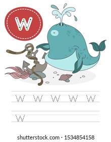 Learning to write a letter - w. A practical sheet from a set of exercises game for kids. Cartoon funny inhabitant with letter. Spelling the alphabet. Child development and education. Whale - Vector.