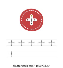 Learning to write a sign plus. A practical sheet from a set of exercises for the development and education of children. Spelling a sign addition sign. Vector illustration.