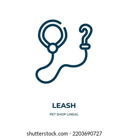 Leash icon. Linear vector illustration from pet shop lineal collection. Outline leash icon vector. Thin line symbol for use on web and mobile apps, logo, print media.