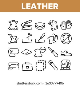 Leather Cloth Material Collection Icons Set Vector. Leather Shoe And Bag, Belt And Gloves, Knife And Scissors, Sewed Needle With Thread Concept Linear Pictograms. Monochrome Contour Illustrations