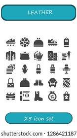  leather icon set. 25 filled leather icons. Simple modern icons about  - Sport shoe, Football, Purse, Shoe, Punching bag, Jacket, Football gloves, Fabric, Thread, Silk, Suitcase