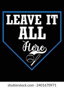 Leave it all here - EPS file for cutting machine. You can edit and print this vector art with EPS editor.