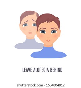 Leave alopecia behind inspirational quote. Front view portrait of a woman before and after hair treatment and transplantation. Beauty health care concept. Vector illustration.