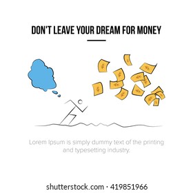 Leave Dream for Money