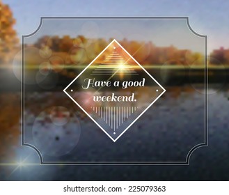 Leave on a blurred background dawn in the forest on the banks of the pond. Can be used for greeting cards, banners, web pages, design element or illustrations templates.