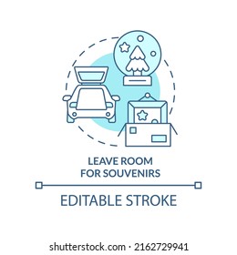 Leave room for souvenirs turquoise concept icon. Adventure keepsake. Road trip advice abstract idea thin line illustration. Isolated outline drawing. Editable stroke. Arial, Myriad Pro-Bold fonts used