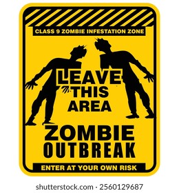 Leave this area, zombie outbreak, sign vector