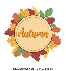 Leaves autumn wreath frame on white background. Vector illustration with place for save date, text, photo. Fall, autumn, Thanksgiving Design element for invitation, card, t-shirt pattern style.