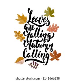 152 Leaves Are Falling Autumn Is Calling Images, Stock Photos & Vectors 