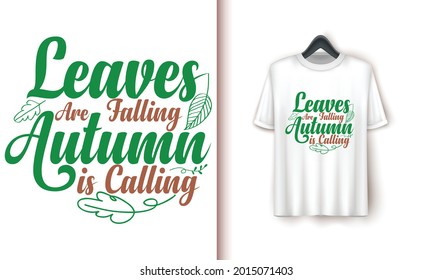 Leaves Are falling Autumn is calling   Happy Halloween T-shirt Design,clip art,illustration vector