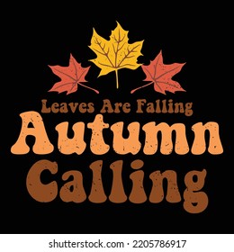 152 Leaves Are Falling Autumn Is Calling Images, Stock Photos & Vectors ...