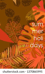Leaves of tropical plants. Color summer postcard, summer vacation. Vector background.