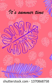 Leaves of tropical plants. Color summer postcard, summer vacation. Vector background.
