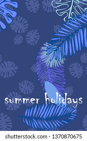Leaves of tropical plants. Color summer postcard, summer vacation. Vector background.