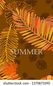 Leaves of tropical plants. Color summer postcard, summer vacation. Vector background.