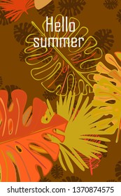 Leaves of tropical plants. Color summer postcard, summer vacation. Vector background.
