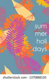 Leaves of tropical plants. Color summer postcard, summer vacation. Vector background.