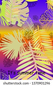 Leaves of tropical plants. Color summer postcard, summer vacation. Vector background.
