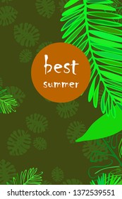 Leaves of tropical plants. Color summer postcard, summer vacation. Vector background.