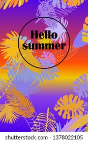 Leaves of tropical plants. Color summer postcard, summer vacation. Vector background.