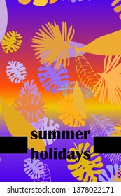 Leaves of tropical plants. Color summer postcard, summer vacation. Vector background.