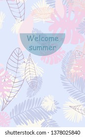 Leaves of tropical plants. Color summer postcard, summer vacation. Vector background.