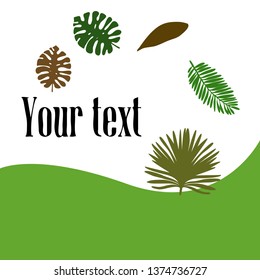 The leaves are tropical plants. Summer rest. Tropical design. Vector background.