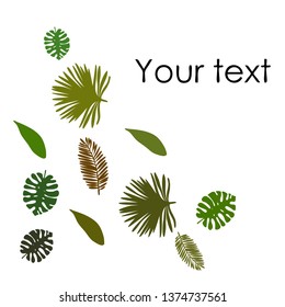 The leaves are tropical plants. Summer rest. Tropical design. Vector background.