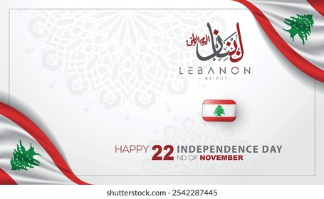 Libanon Happy Independence Day 22. November Hintergrund Vektor-Design mit Wellen Flagge Illustration und arabische Kalligrafie. Übersetzung des Textes: LIBANON-UNABHÄNGIGKEITSTAG