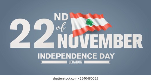 Lebanon happy independence day greeting card, banner with template text vector illustration. Lebanese memorial holiday 22nd of November design element with 3D flag with cedar tree