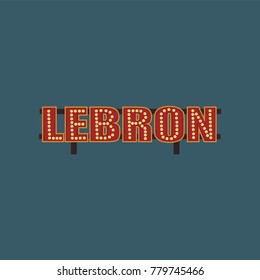 Lebron retro street signboard, vintage banner with lights vector Illustration