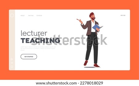 Lecturer Teaching Landing Page Template. Male Teacher Character Holding An Open Book While Conducting A Lesson in School. Education, Learning, Or Training Concept. Cartoon People Vector Illustration