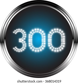 LED button number three hundred, Vector illustration