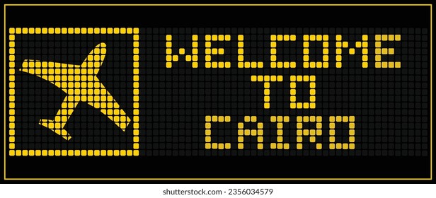 LED Digital board display text WELCOME TO CAIRO