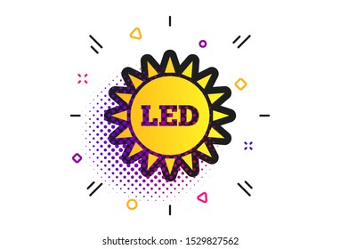 Led light sun icon. Halftone dots pattern. Energy symbol. Classic flat led icon. Vector