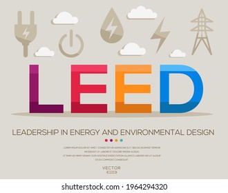 LEED Mean (Leadership In Energy And Environmental Design) Energy Acronyms ,letters And Icons ,Vector Illustration.	
