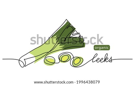 Leeks, fresh onion stalk vector illustration, background. One line drawing art illustration with lettering organic leeks.