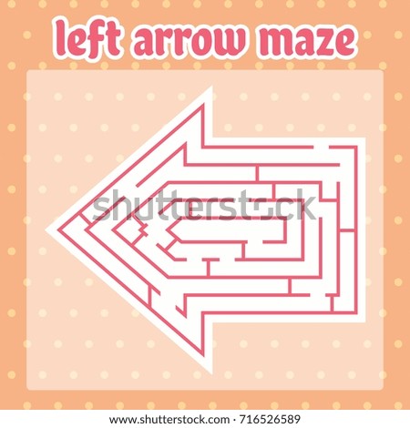 Left Arrow Maze, Labyrinth For Kids, Children in Modern Style
